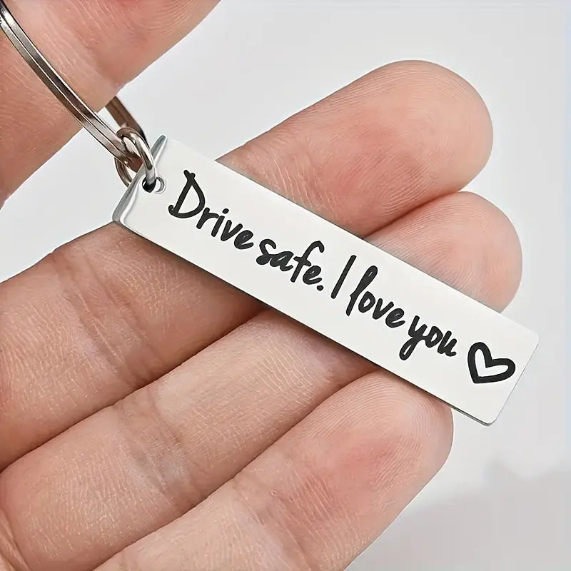 Drive Safe I Love You - Nyckelring