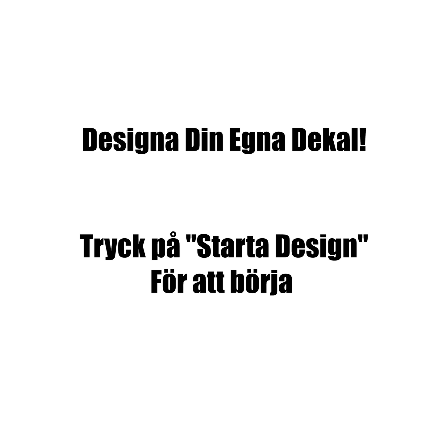 Designa Egen Dekal - Dunkerz Dekaler