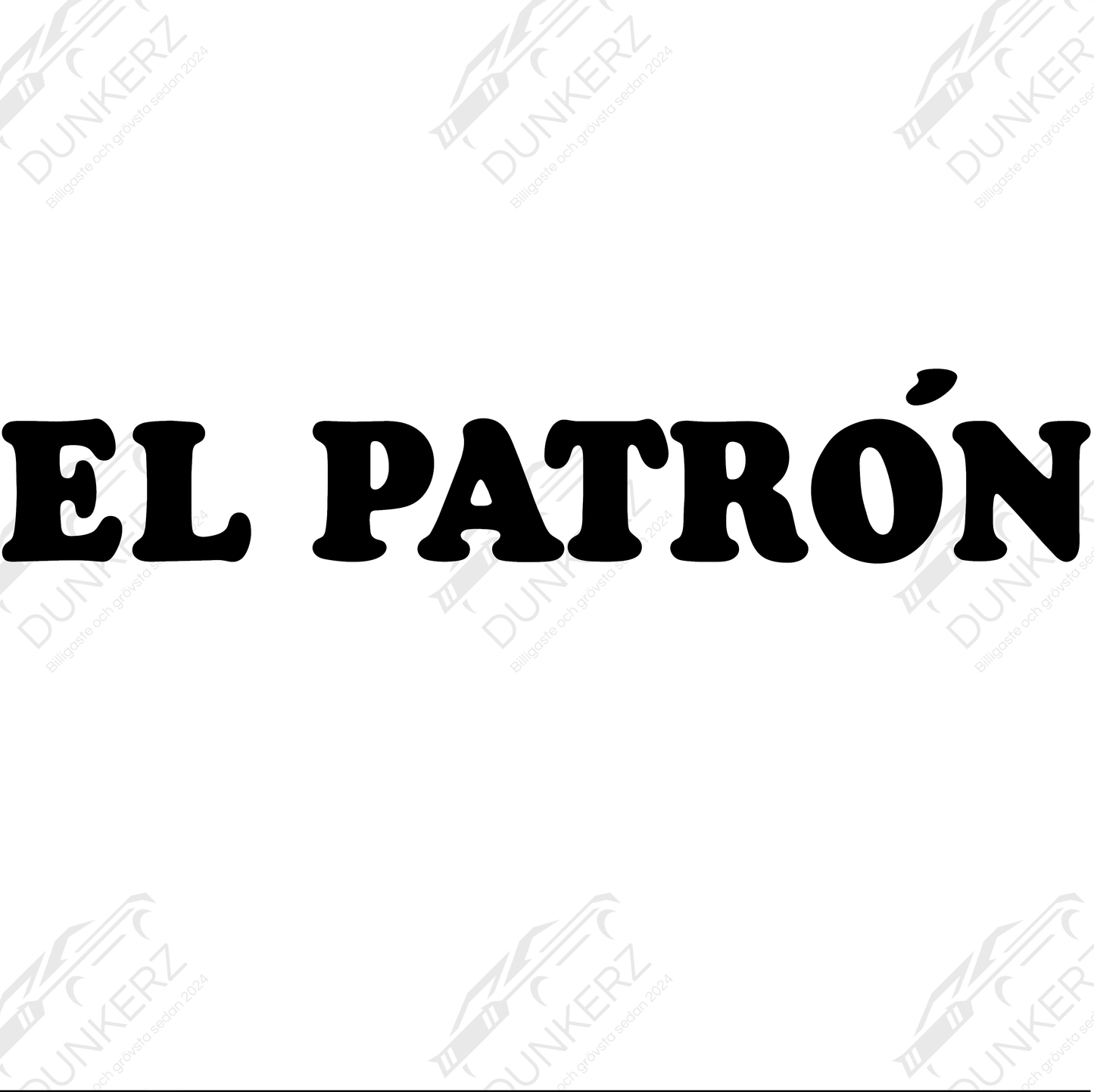 El Patron - Dekal - Dunkerz Dekaler
