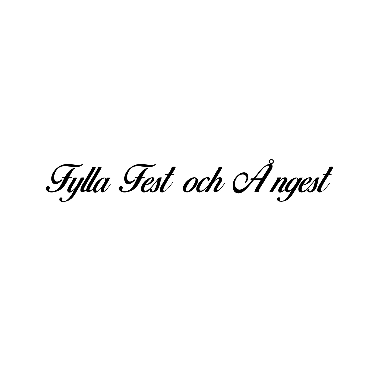 Fylla Fest och Ångest - Dekal