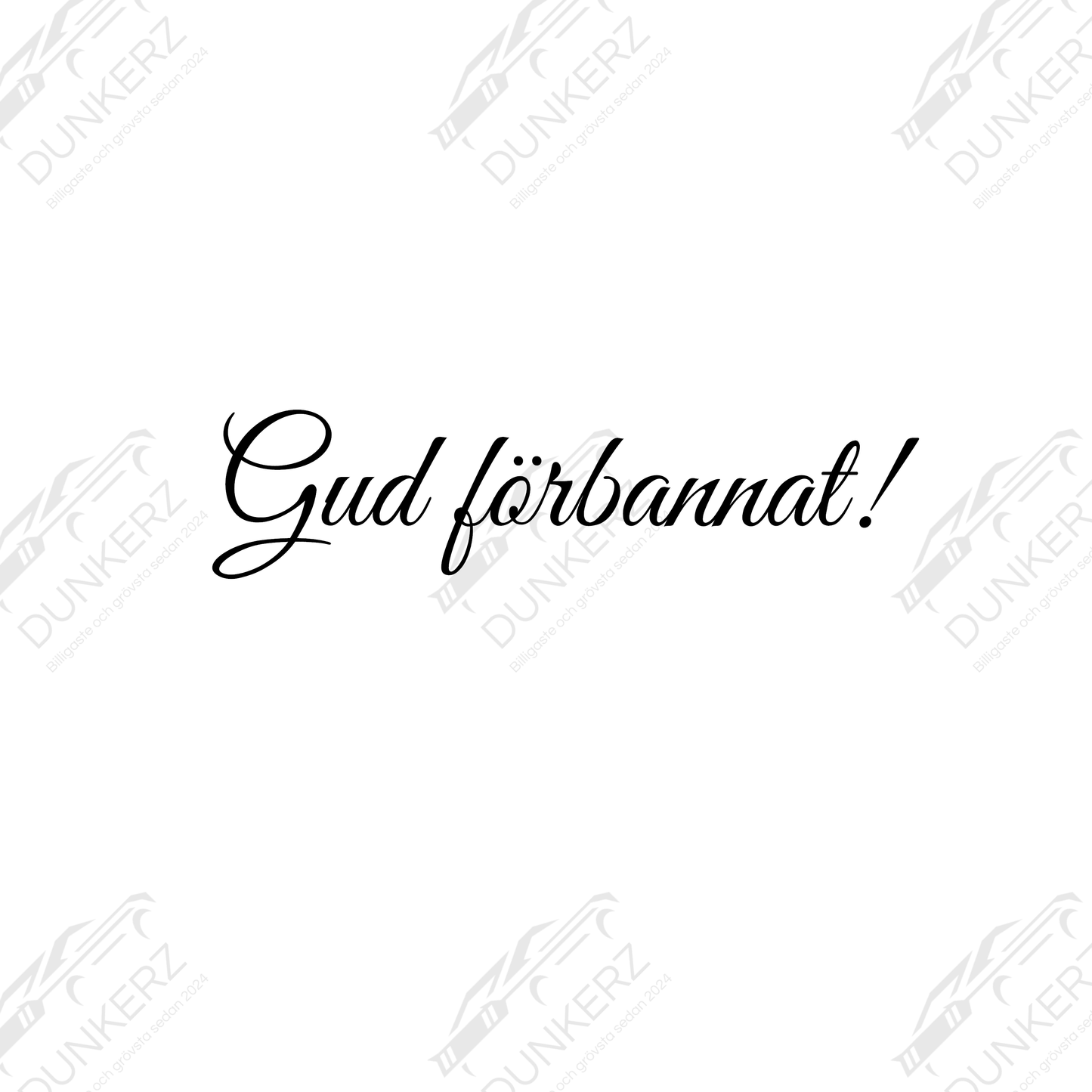 Gud förbannat! - Dekal - Dunkerz Dekaler