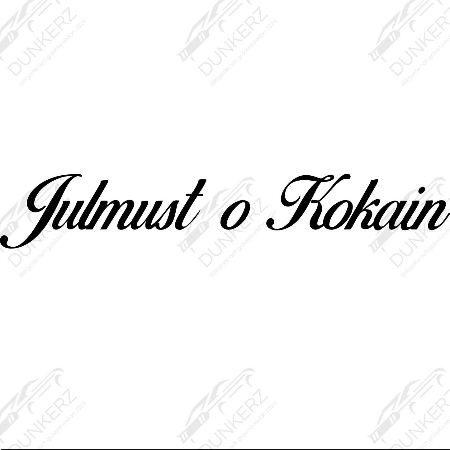 Julmust o Kokain - Dekal - Dunkerz Dekaler