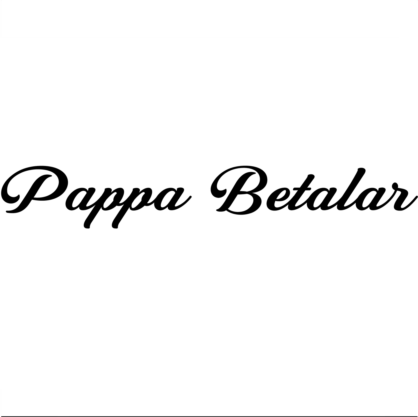Pappa Betalar - Dekal - Dunkerz Dekaler
