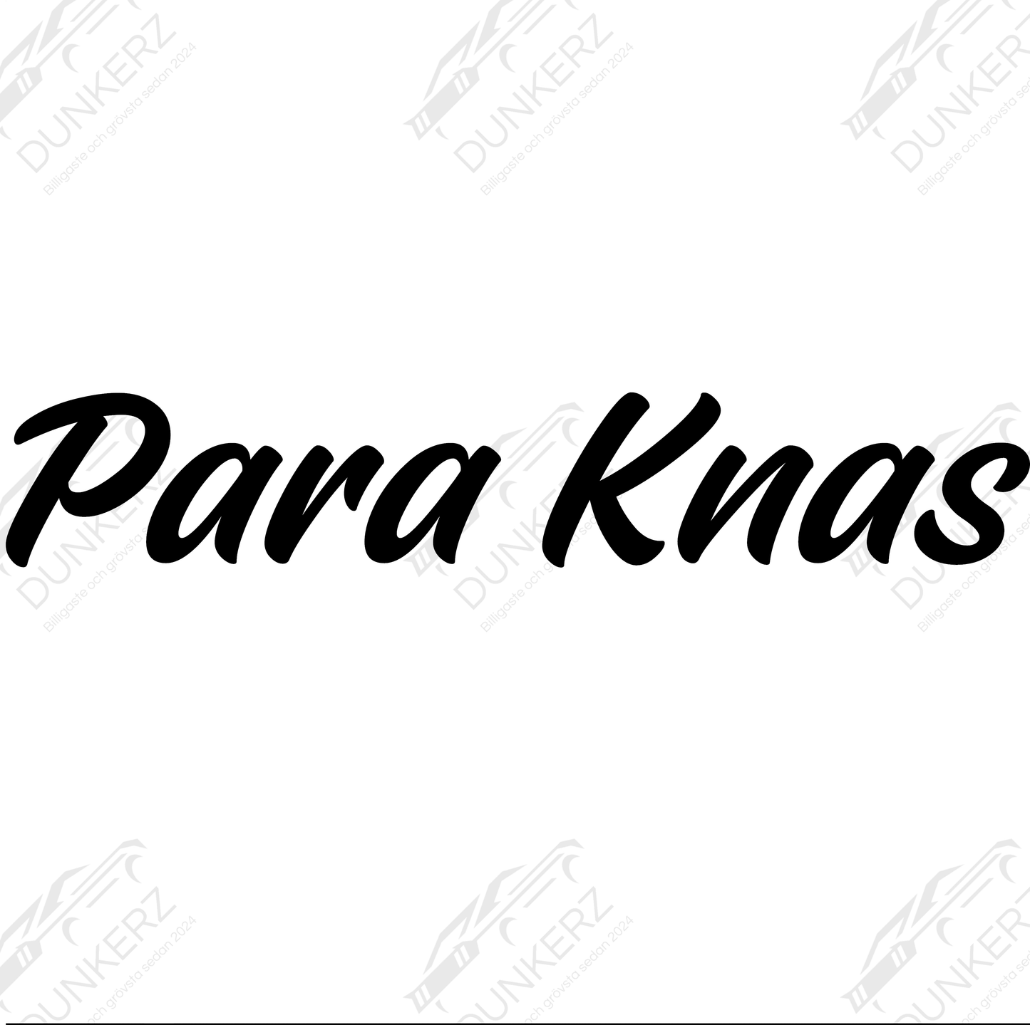 Para Knas - Dekal - Dunkerz Dekaler