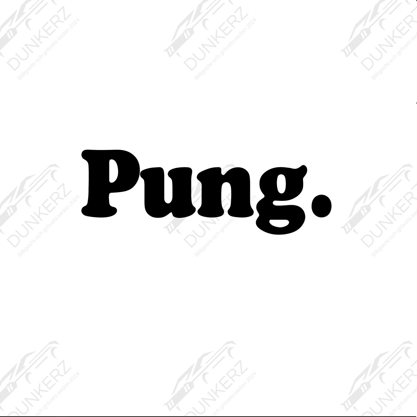 Pung. - Dekal - Dunkerz Dekaler