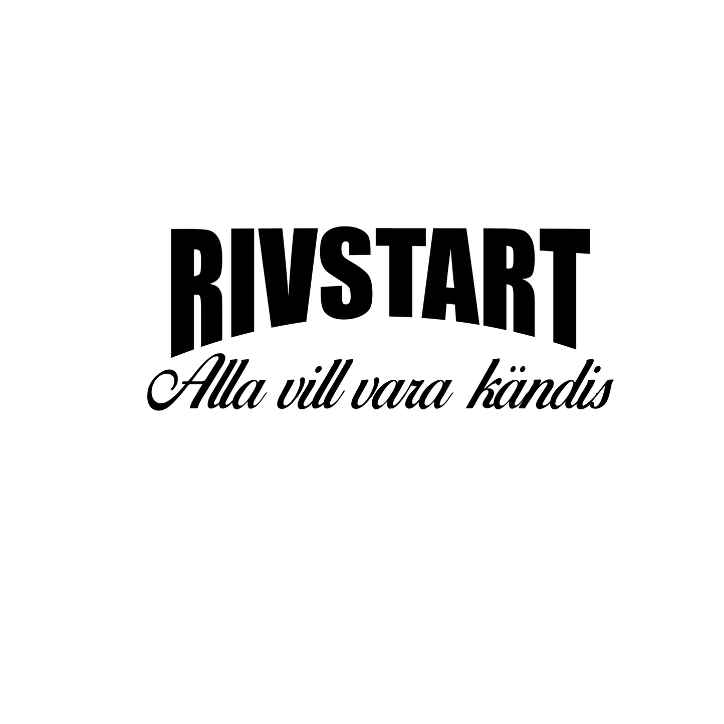Rivstart Alla vill vara kändis - Dekal
