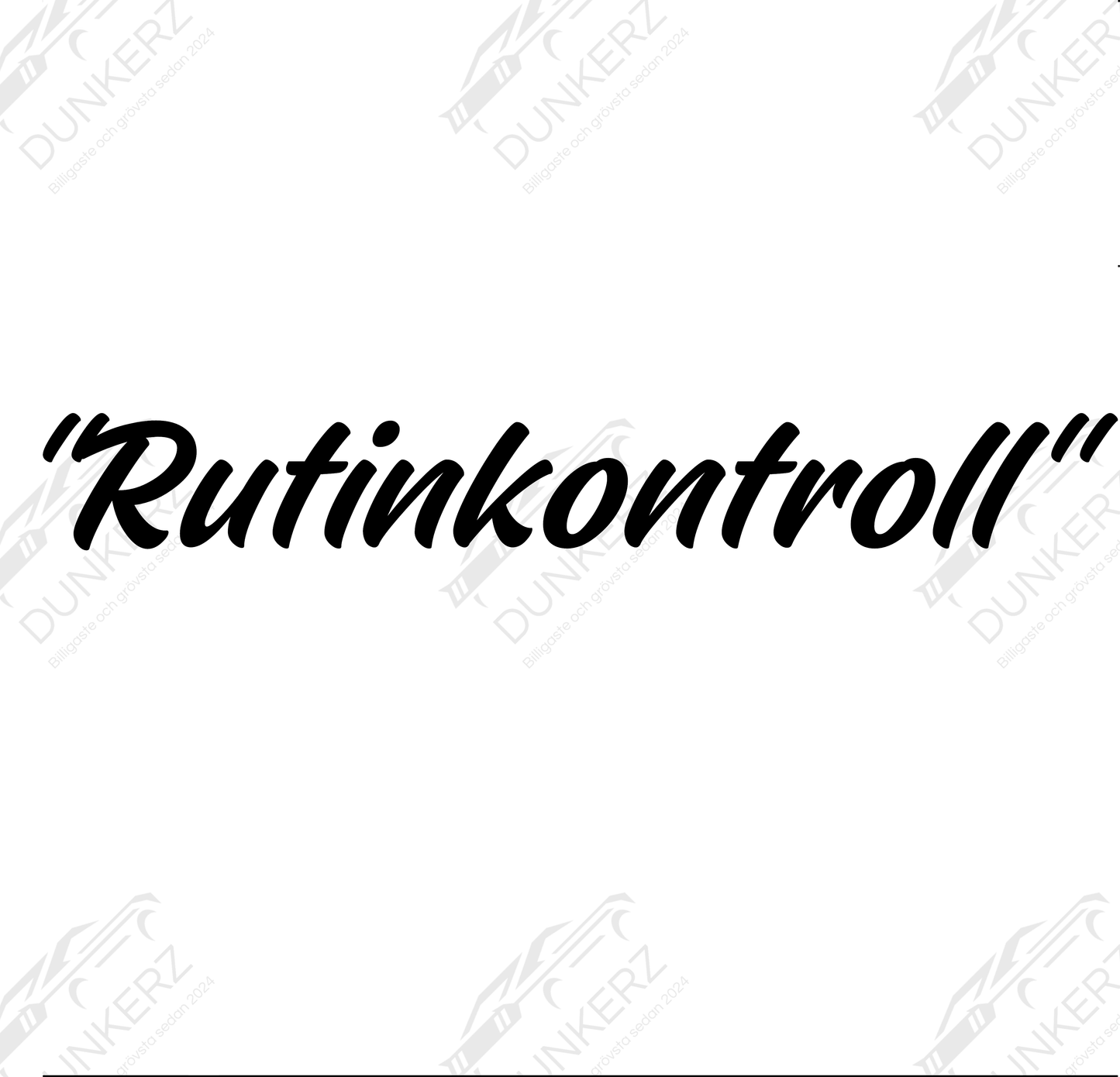 "Rutinkontroll" - Dekal - Dunkerz Dekaler