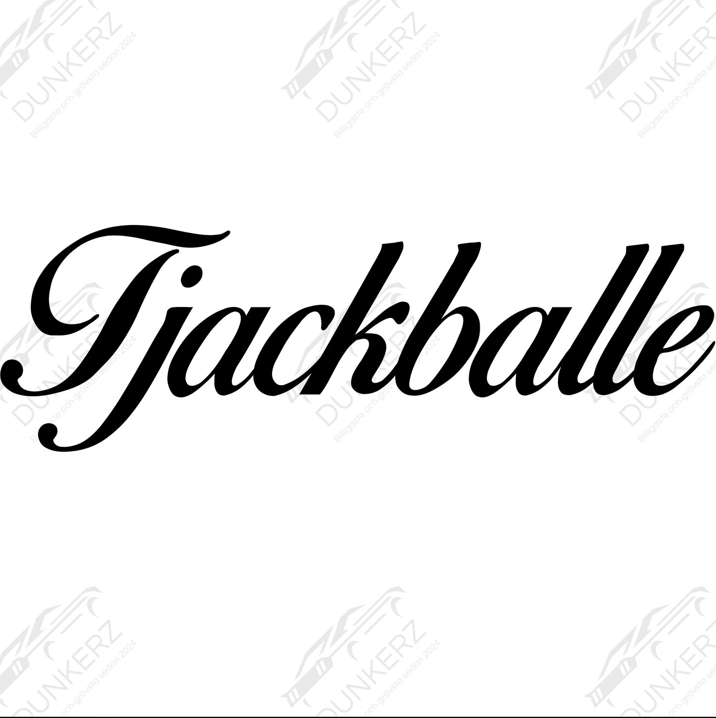 Tjackballe - Dekal - Dunkerz Dekaler