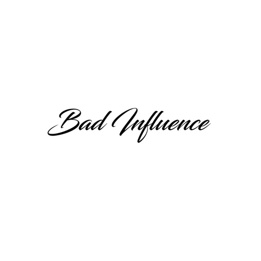 Bad Influence - Dekal
