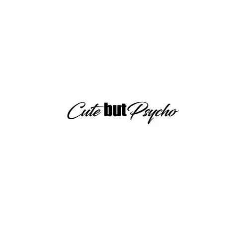 Cute But Psycho - Dekal - Dunkerz Dekaler