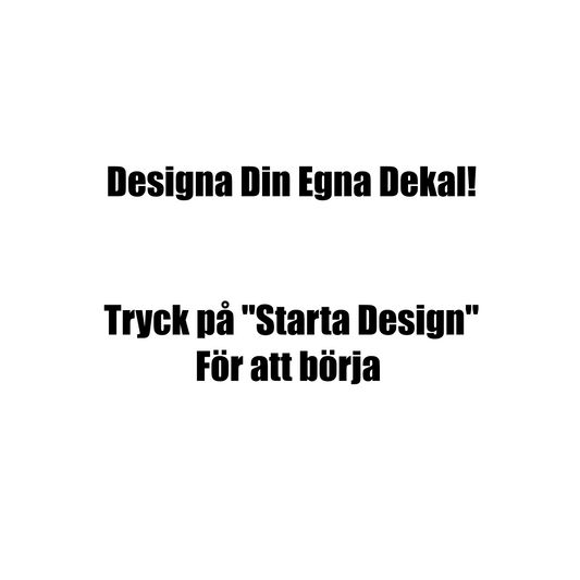 Designa Egen Dekal