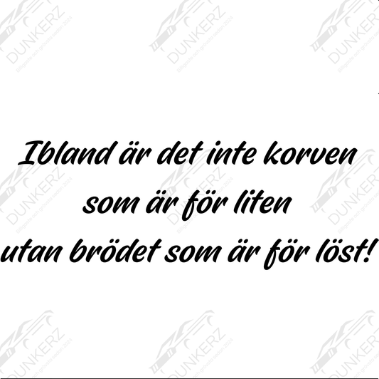 Korven är inte alltid för liten - Dekal - Dunkerz Dekaler