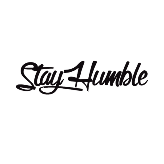 Stay Humble - Dekal