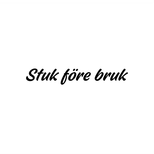 Stuk före bruk - Dekal