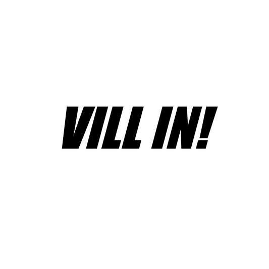 VILL IN! - Dekal - Dunkerz Dekaler